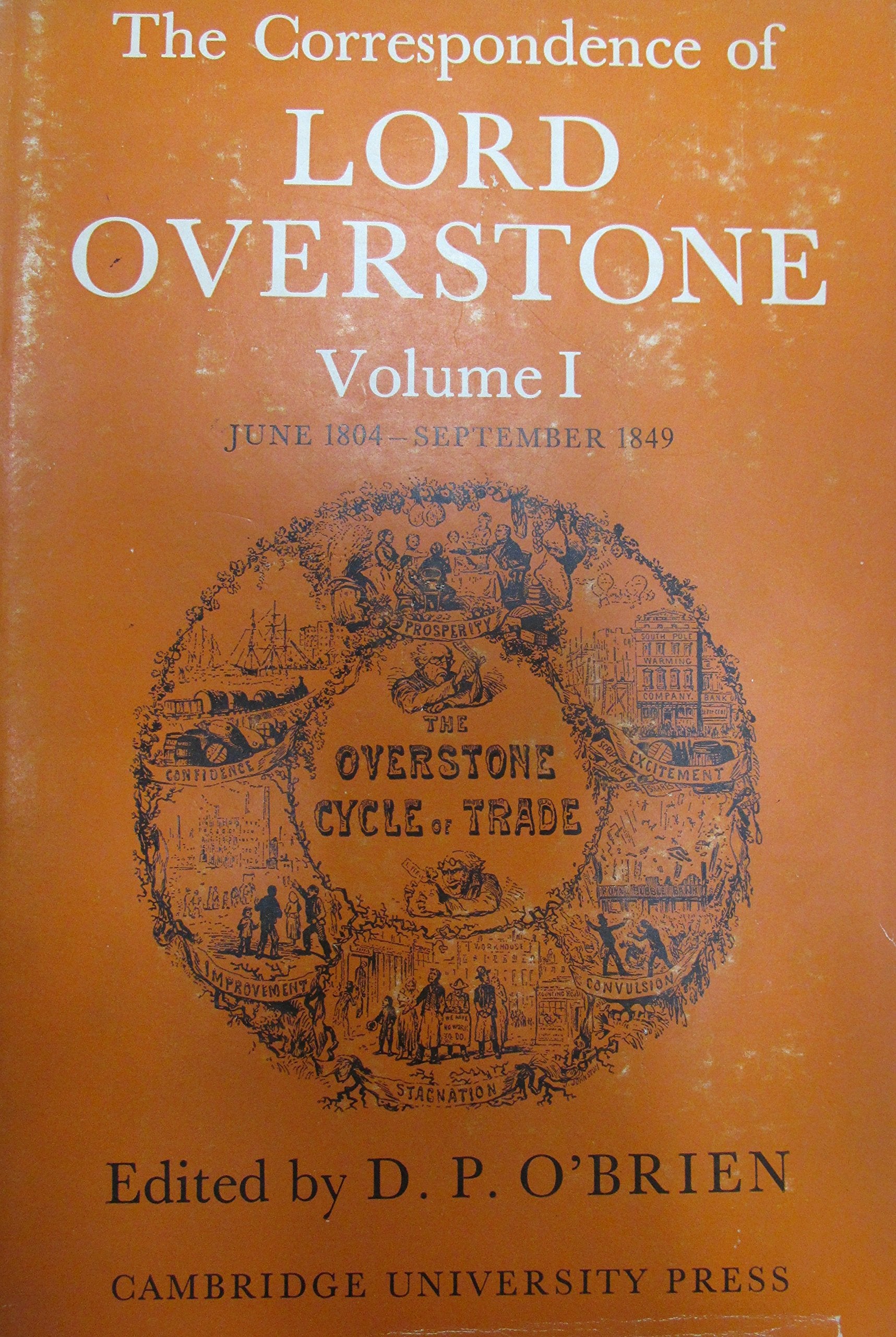 The Correspondence of Lord Overstone: Volume 1 Memories
