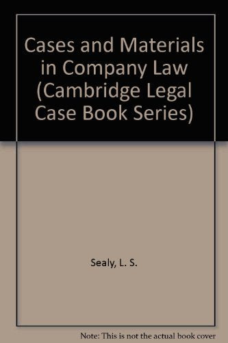Cases and Materials in Company Law Law