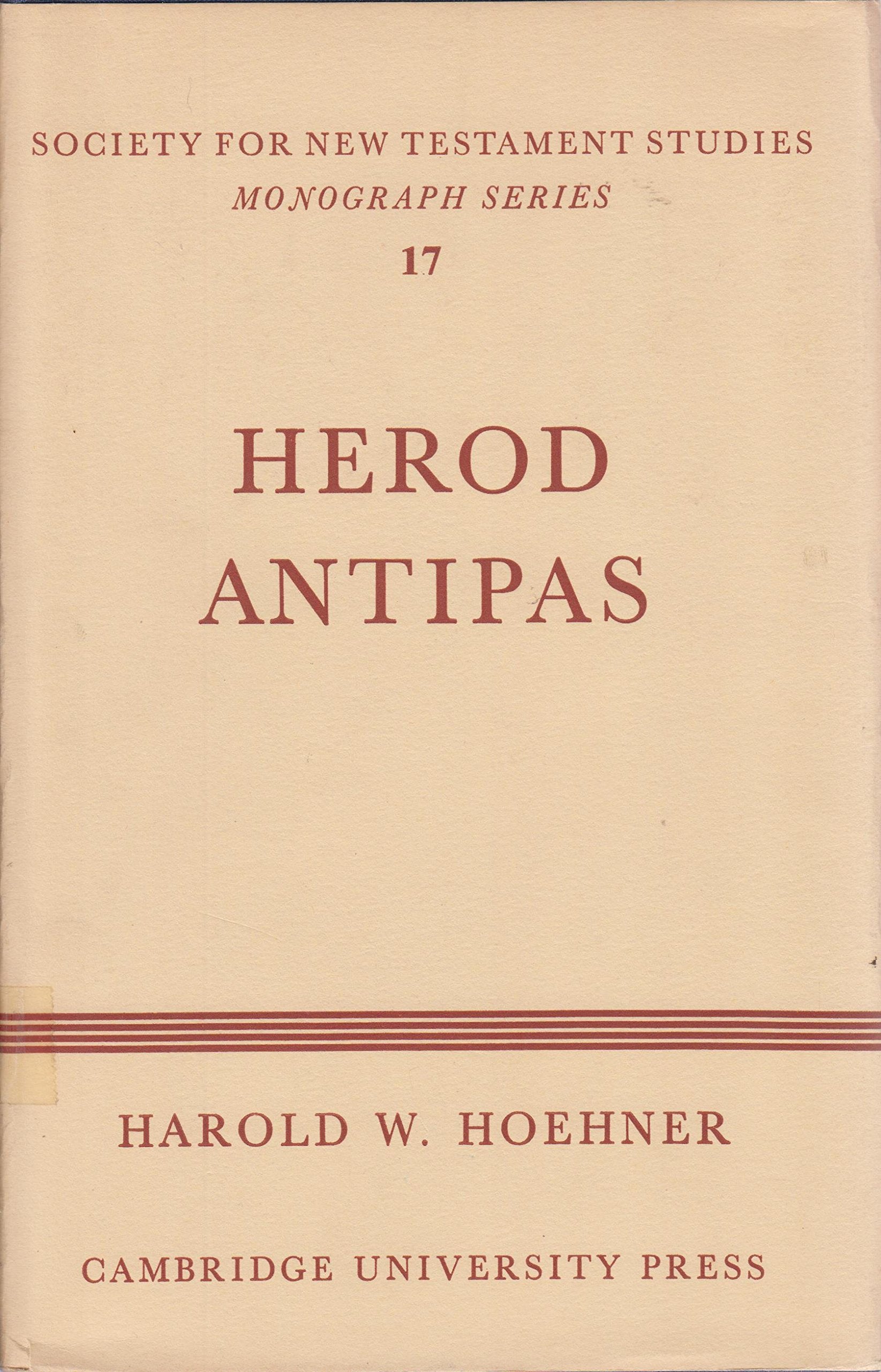 Herod Antipas (Society for New Testament Studies Monograph Series, Series Number 17) Memories