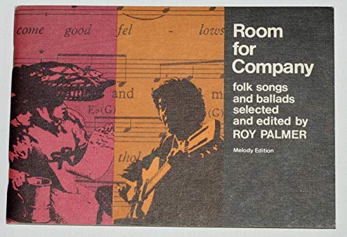 Room for Company: A Selection of Folksongs and Ballads Non-fiction