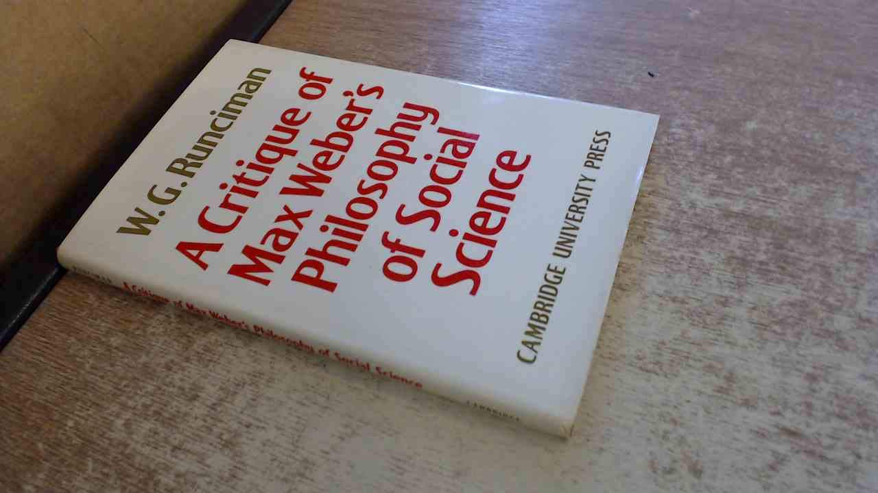 Critique of Max Weber's Philosophy of Social Science Social Sciences