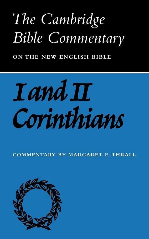 CBC: Letters of Paul to Corinthians (Cambridge Bible Commentary on the New English Bible, New Testament Series) Religion & Esotericism