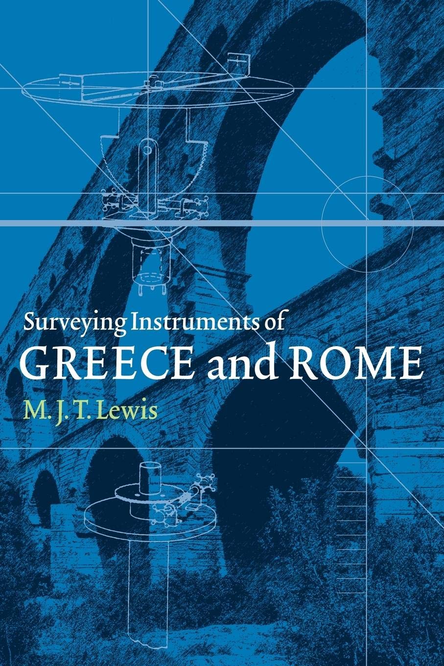 Surveying Instruments of Greece and Rome Business & Technology