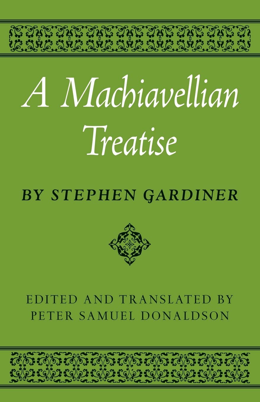 A Machiavellian Treatise (Cambridge Studies in the History and Theory of Politics) Law