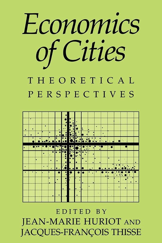 Economics of Cities: Theoretical Perspectives Social Sciences