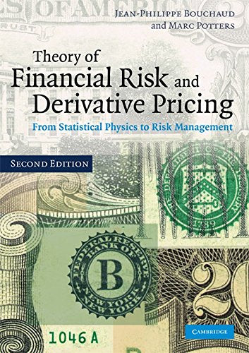Theory of Financial Risk and Derivative Pricing: From Statistical Physics to Risk Management Natural Sciences