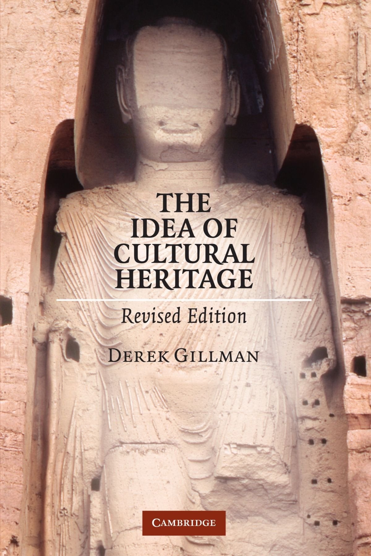The Idea of Cultural Heritage, Revised Edition book