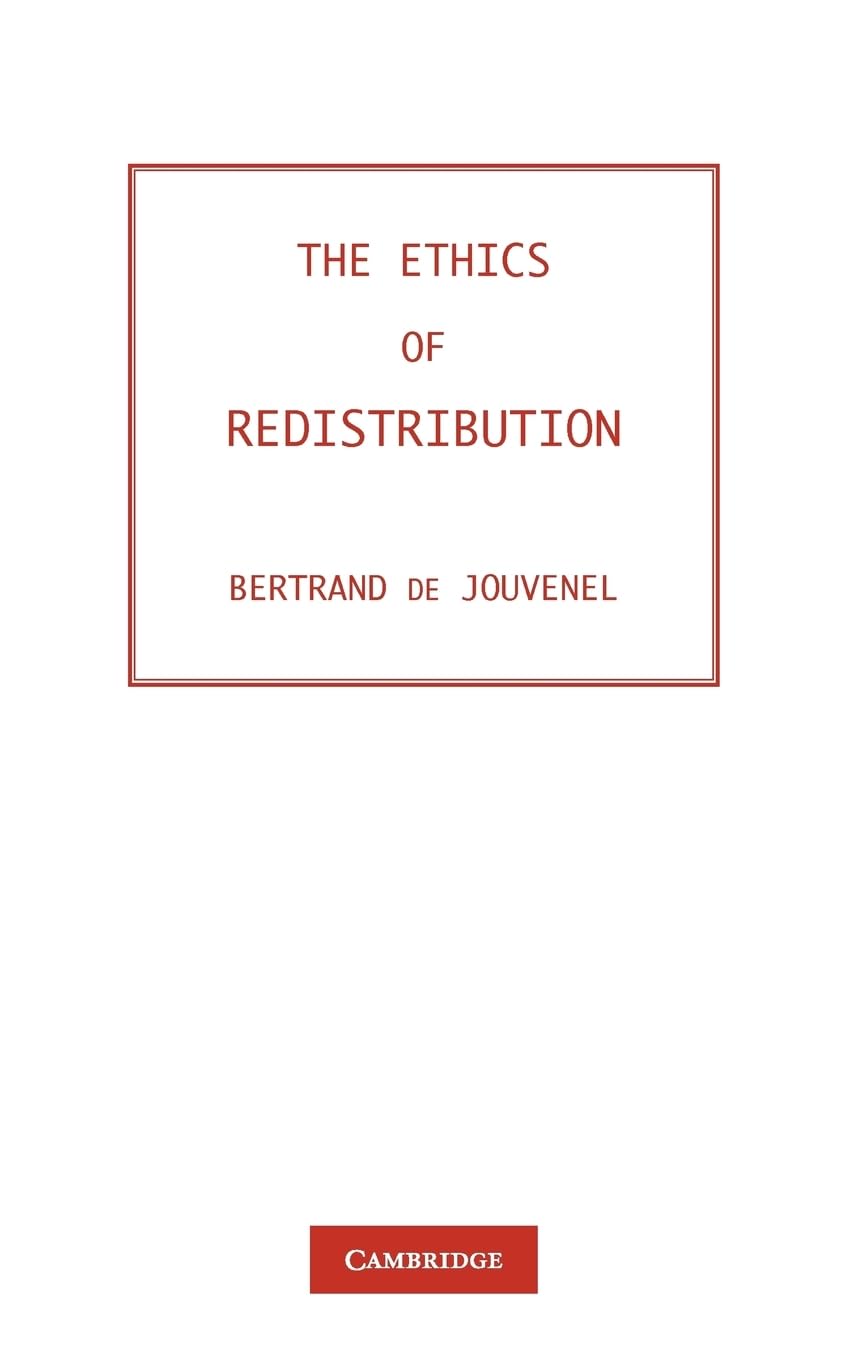 The Ethics of Redistribution Business, Finance & Career