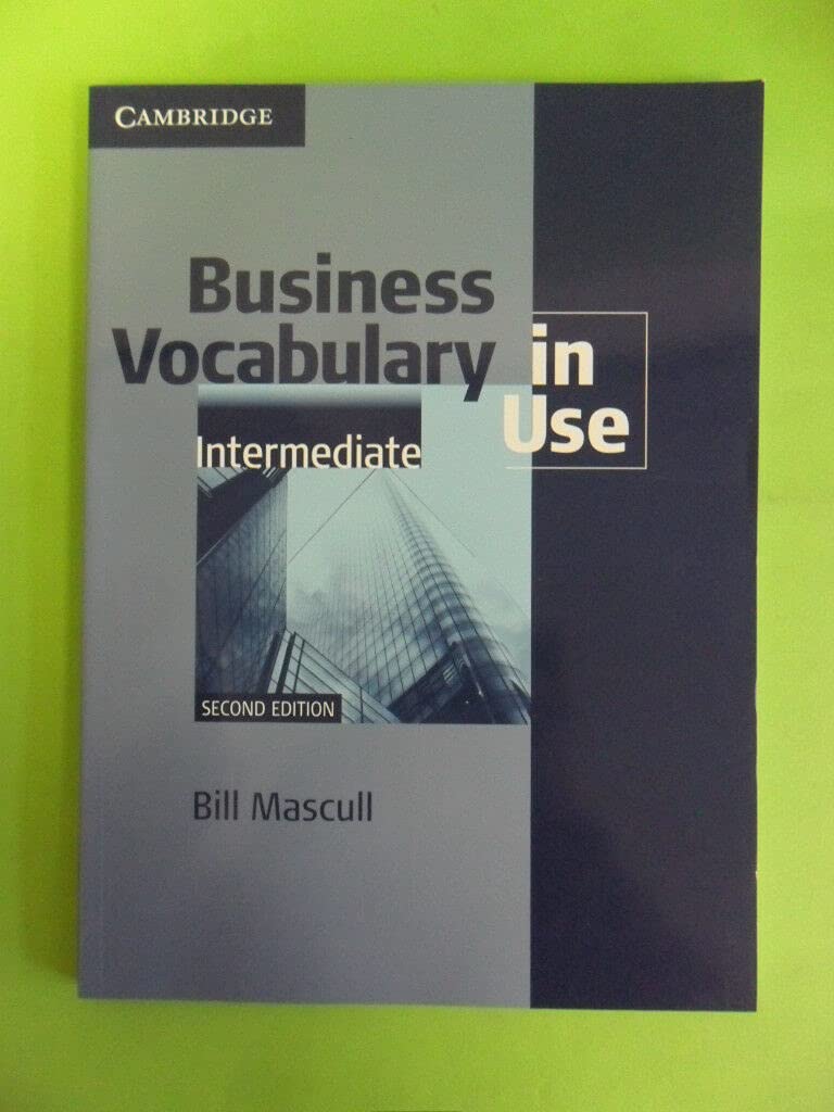 Business Vocabulary in Use Intermediate with Answers: Book with Answers Foreign Languages ​​& Dictionaries