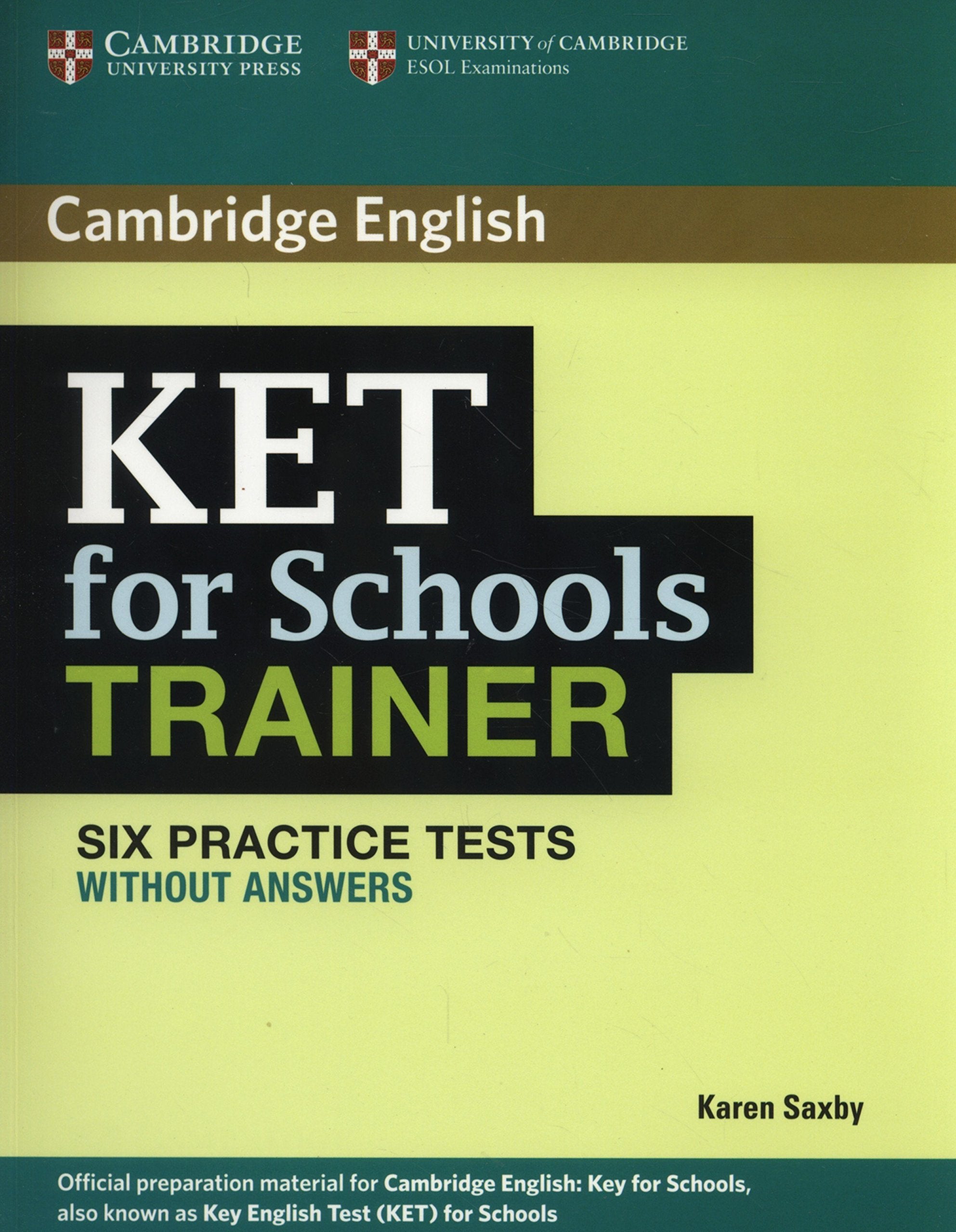 KET for Schools Trainer Six Practice Tests without Answers Foreign Languages ​​& Dictionaries