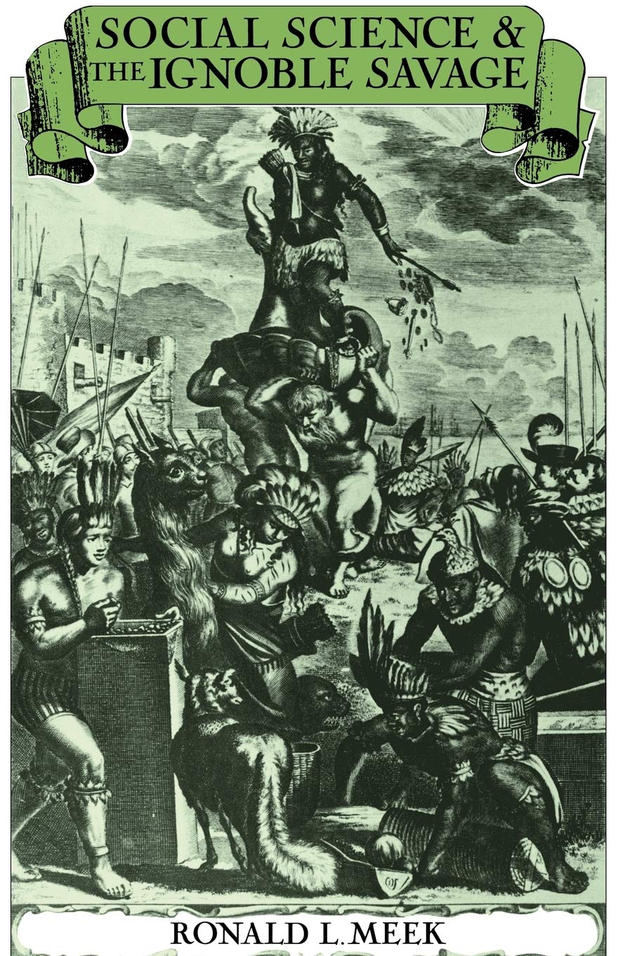 Social Science and the Ignoble Savage book