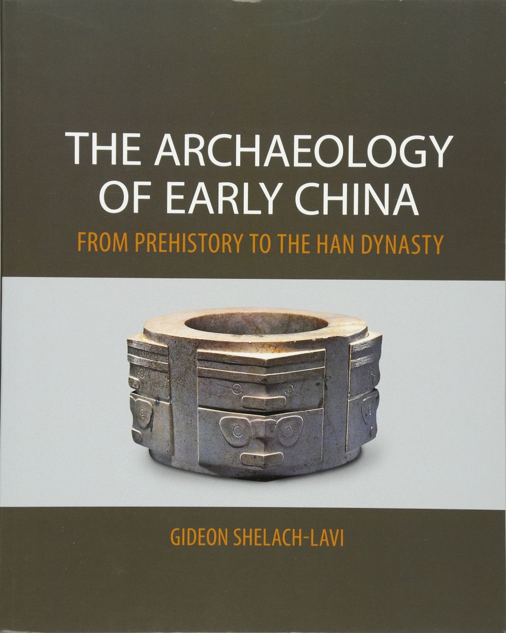 The Archaeology of Early China Social Sciences