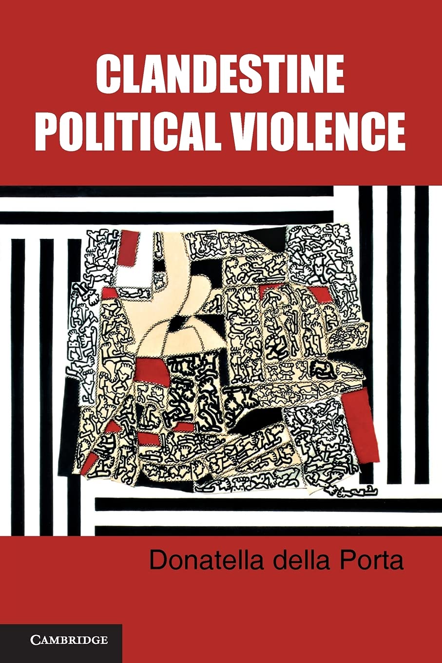 Clandestine Political Violence (Cambridge Studies in Contentious Politics) Law