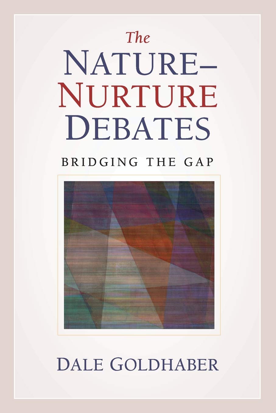 The Nature-Nurture Debates Psychology