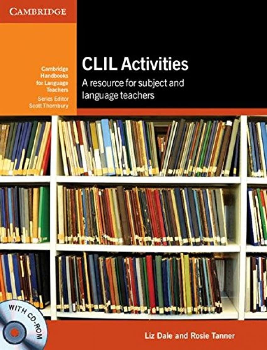 CLIL Activities with CD-ROM: A Resource for Subject and Language Teachers (Cambridge Handbooks for Language Teachers) Social Sciences