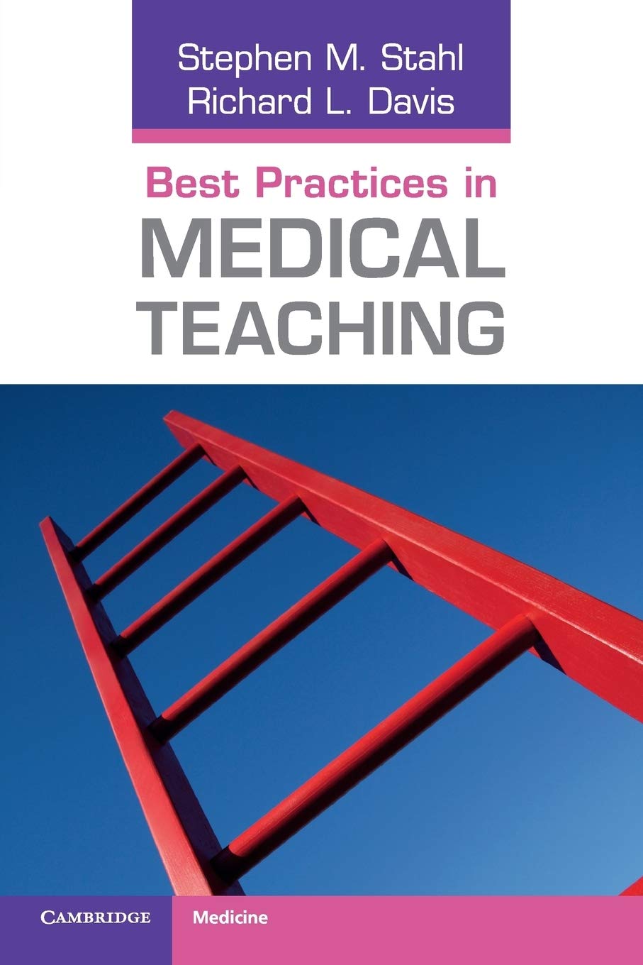 Best Practices in Medical Teaching (Cambridge Medicine (Paperback)) Medicine