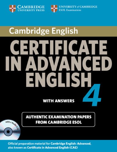 Cambridge Certificate in Advanced English 4 for Updated Exam Self-study Pack (Student's Book with answers and Audio CDs (2)): Official Examination ... ESOL Examinations (CAE Practice Tests) Foreign Languages ​​& Dictionaries