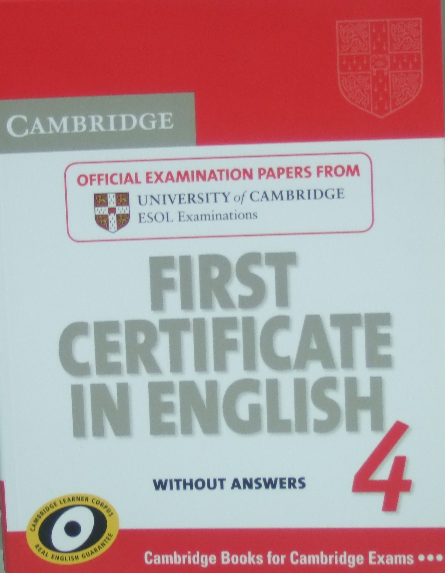 Cambridge First Certificate in English 4 for Updated Exam Student's Book without answers: Official Examination Papers from University of Cambridge ESOL Examinations book