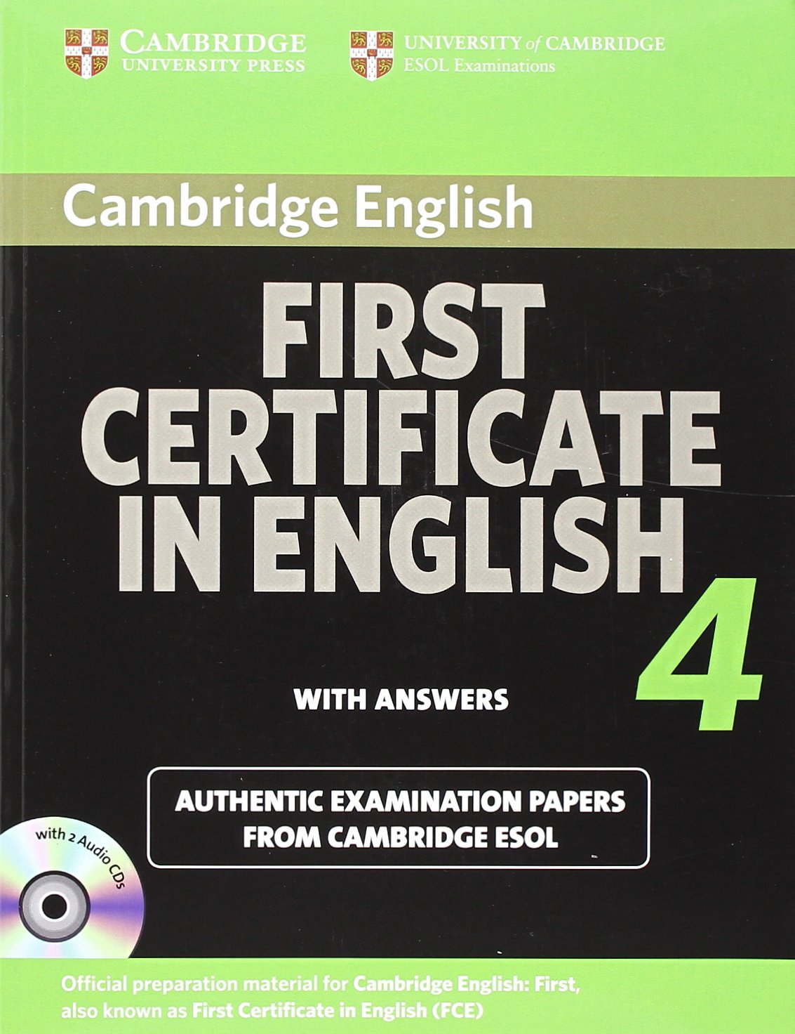 Cambridge First Certificate in English 4 for Updated Exam Self-study Pack (Student's Book with answers and Audio CDs (2)): Official Examination Papers ... ESOL Examinations (FCE Practice Tests) Foreign Languages ​​& Dictionaries