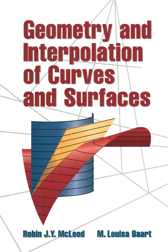 Geometry and Interpolation of Curves and Surfaces book