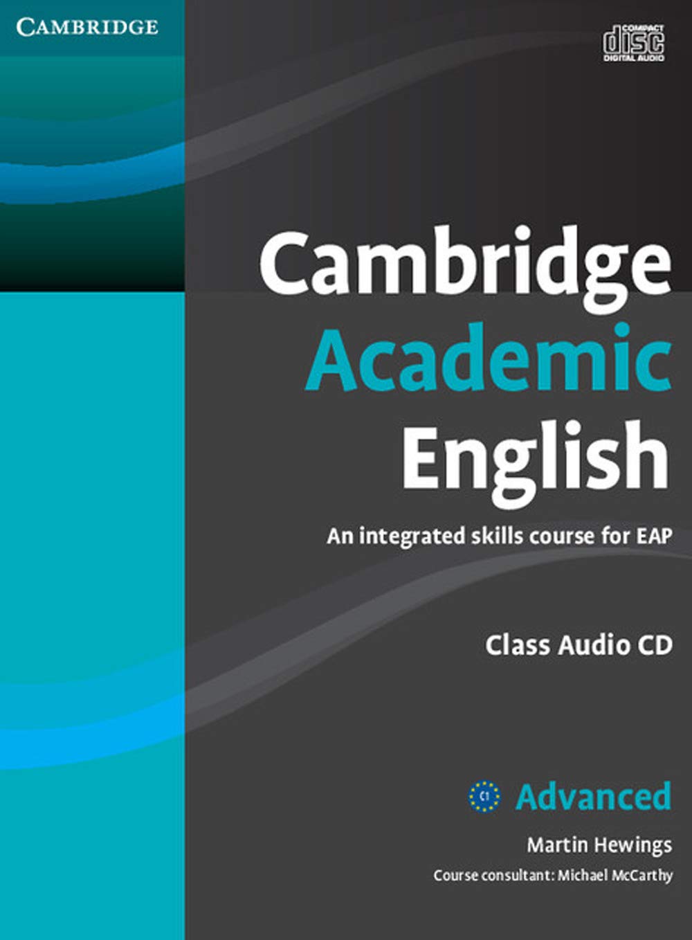 Cambridge Academic English C1 Advanced Class Audio CD: An Integrated Skills Course for EAP (Cambridge Academic English Course) Foreign Languages ​​& Dictionaries