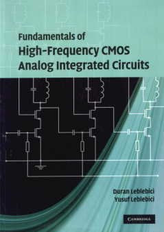 FUNDAMENTALS OF HIGH-FREQUENCY CMOS ANALOG INTEGRATED CIRCUITS Books