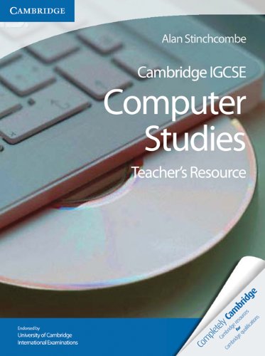 Cambridge IGCSE Computer Studies Teacher's Resource CD-ROM (Cambridge International IGCSE) Non-fiction