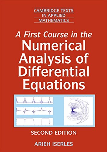 A First Course in the Numerical Analysis of Differential Equations ICM Edition Mathematics