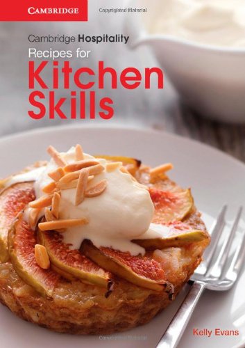 Cambridge Hospitality - Recipes for Kitchen Skills Education