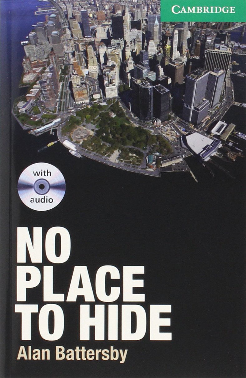 No Place to Hide Level 3 Lower-intermediate with Audio CDs (2) (Cambridge English Readers: Level 3) Foreign Languages ​​& Dictionaries