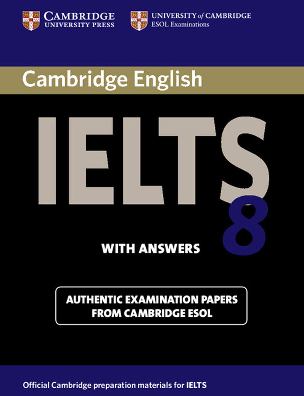 Cambridge Ielts 8 Student's Book with Answers (IELTS Practice Tests) Foreign Languages ​​& Dictionaries
