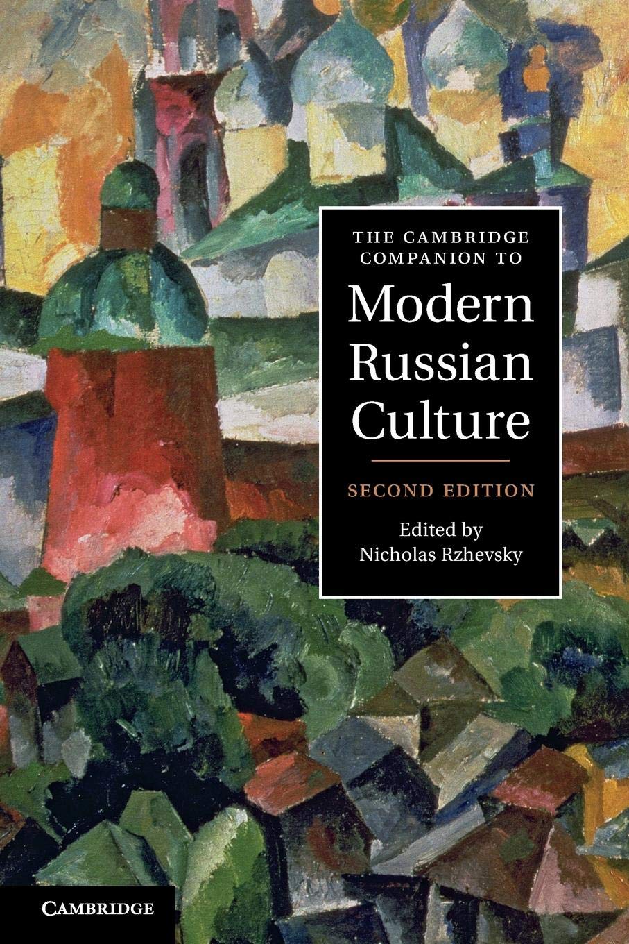 The Cambridge Companion to Modern Russian             Culture Social Sciences