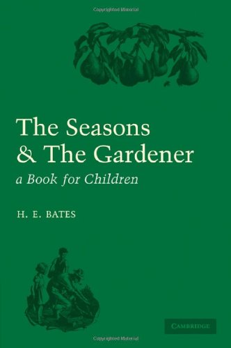 The Seasons and the Gardener: A Book for Children Social Sciences