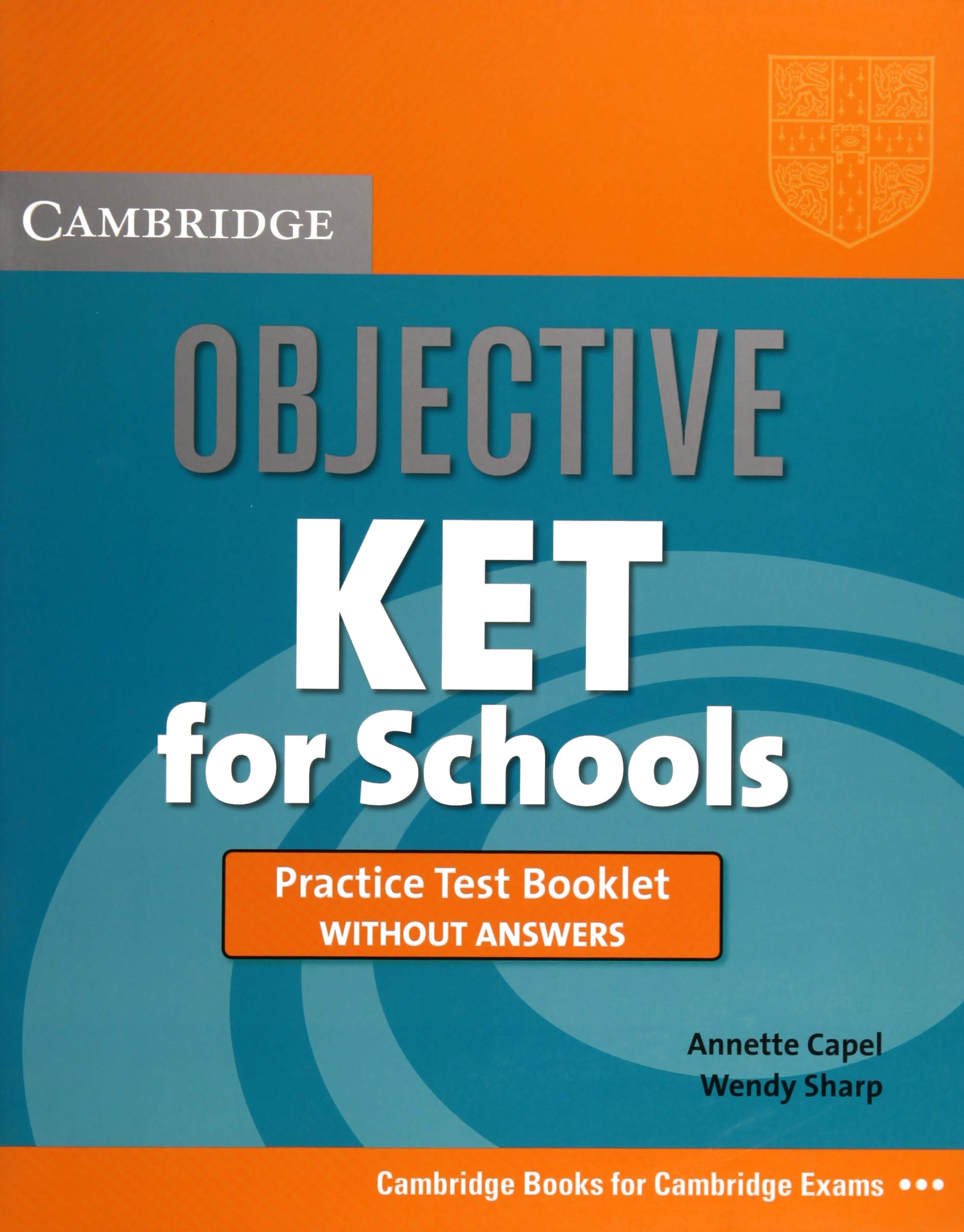 Product Image: Objective Ket for Schools Practice Test Booklet Without Answers