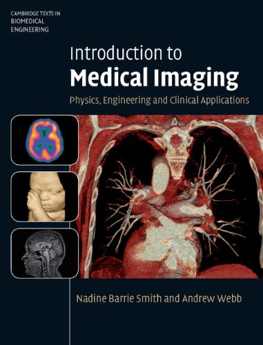 Introduction to Medical Imaging (Cambridge Texts in Biomedical Engineering) Medicine