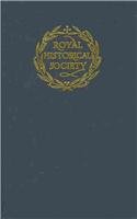 Transactions of the Royal Historical Society: Volume 19: Sixth Series (Royal Historical Society Transactions) Politics & History