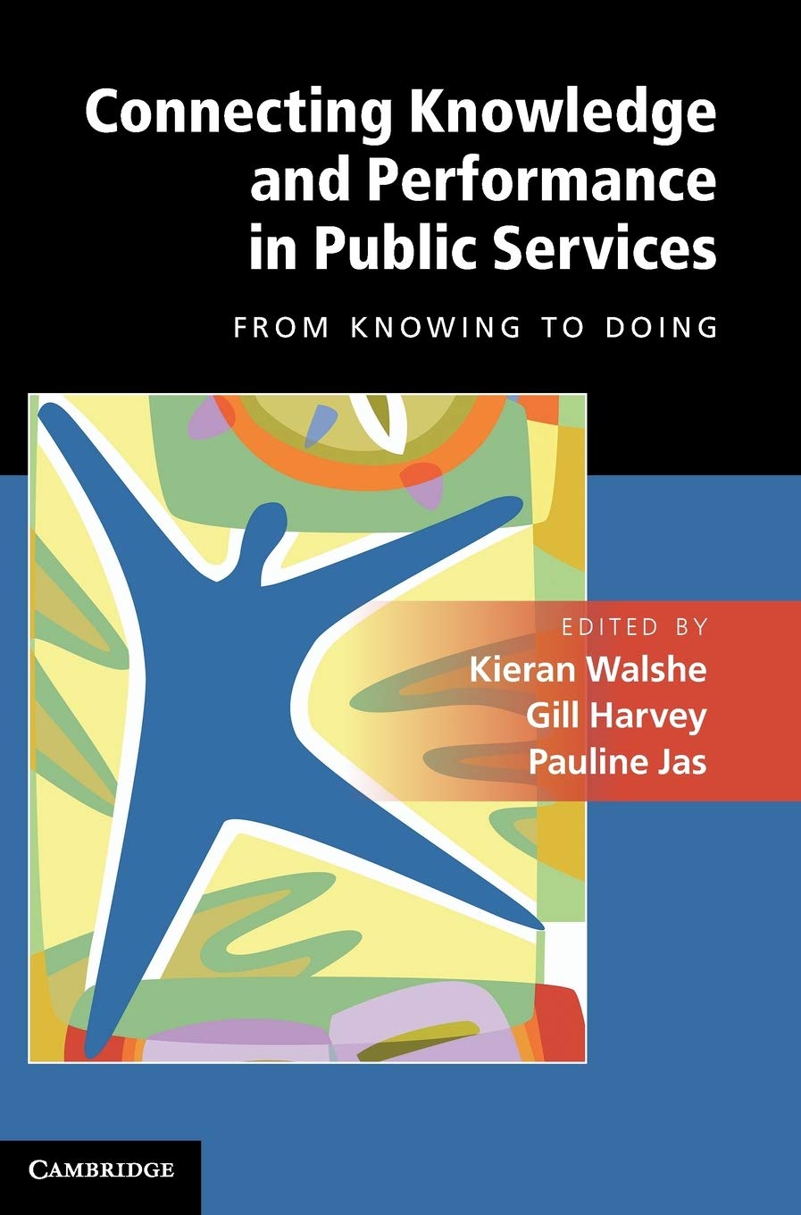 Connecting Knowledge and Performance in Public Services Law