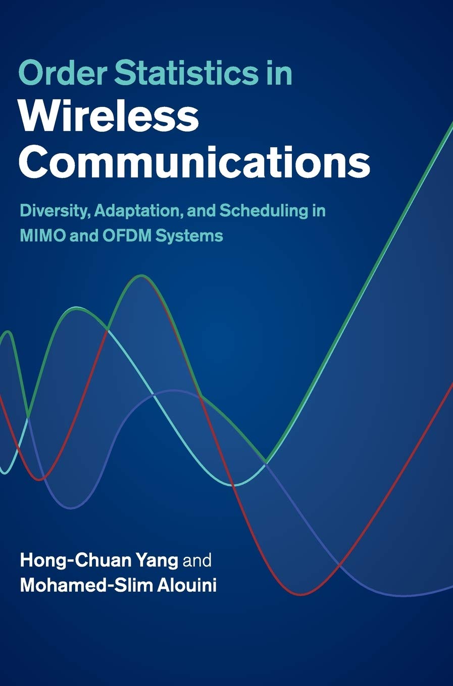 Order Statistics in Wireless Communications Computer Science