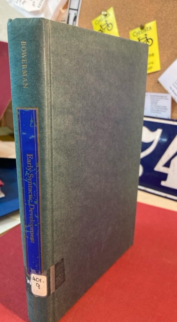 Early Syntactic Development: A Cross-Linguistic Study with Special Reference to Finnish (Cambridge Studies in Linguistics, Series Number 11) Social Sciences