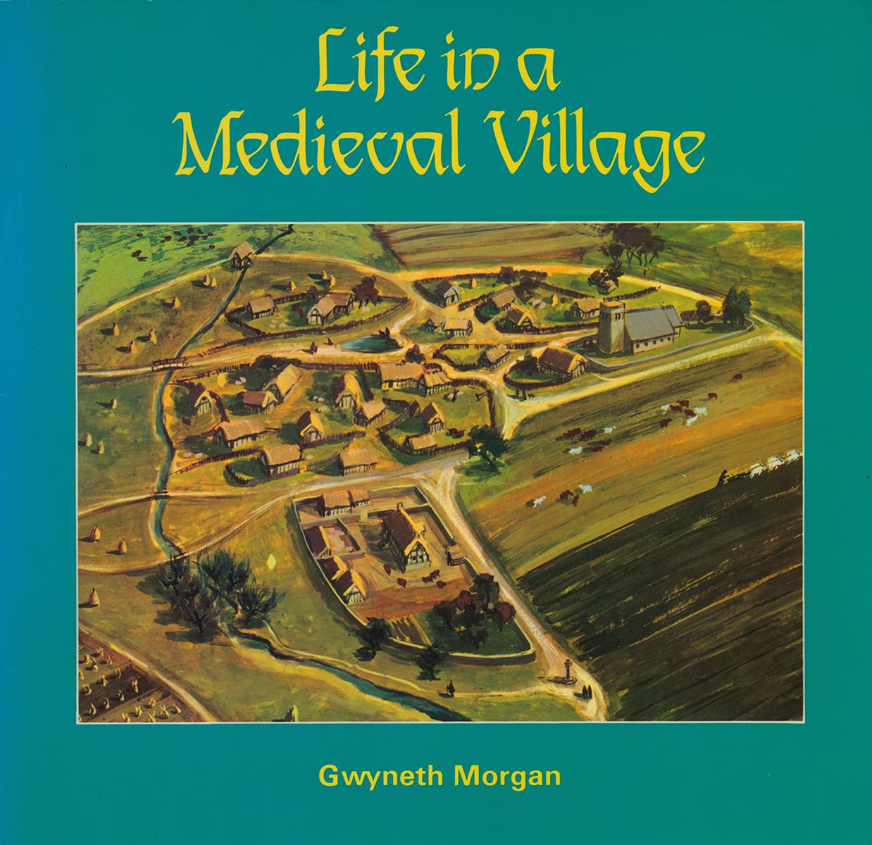 Life in a Medieval Village (Cambridge Introduction to the History of Mankind : Topic Book) Education