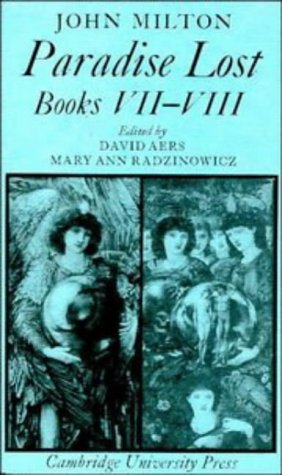 Paradise Lost: Books Vii-VIII (The Cambridge Milton for Schools and Colleges) Poetry