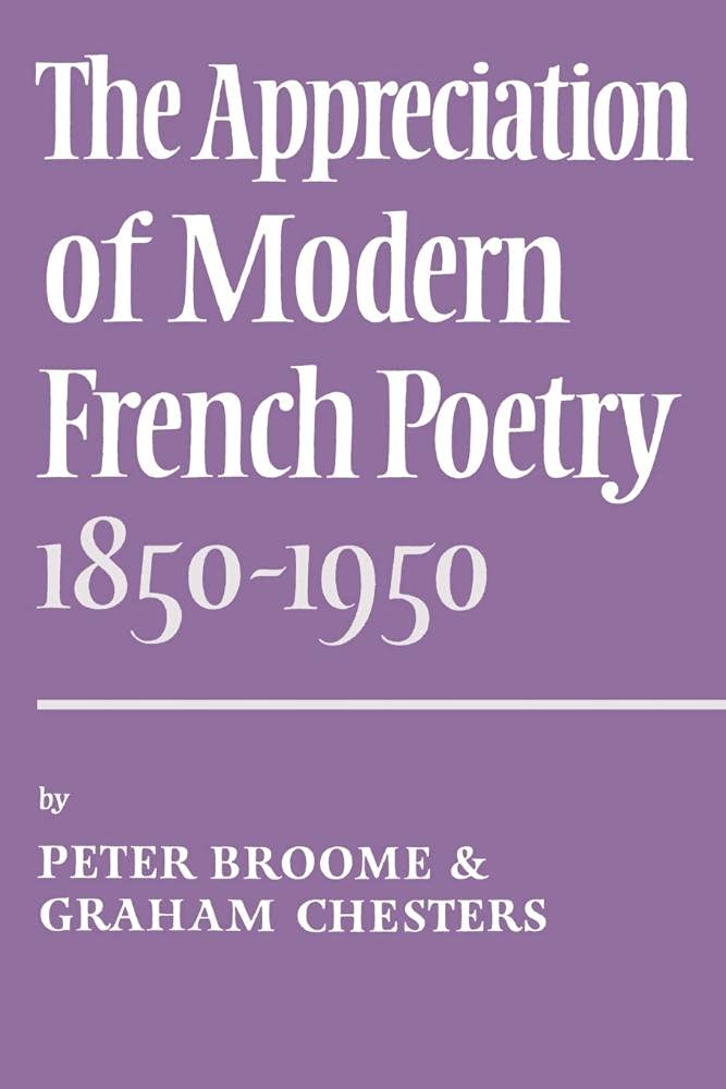Appreciation Modern French Poetry (1850-1950) Poetry