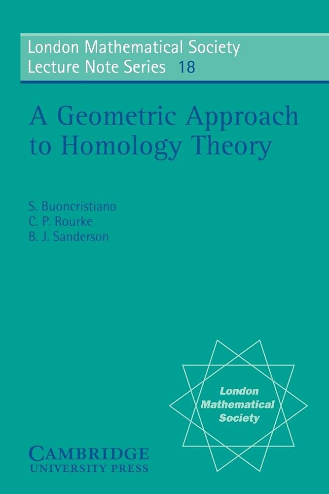 LMS: 18 Geometric Homolgy Theory book