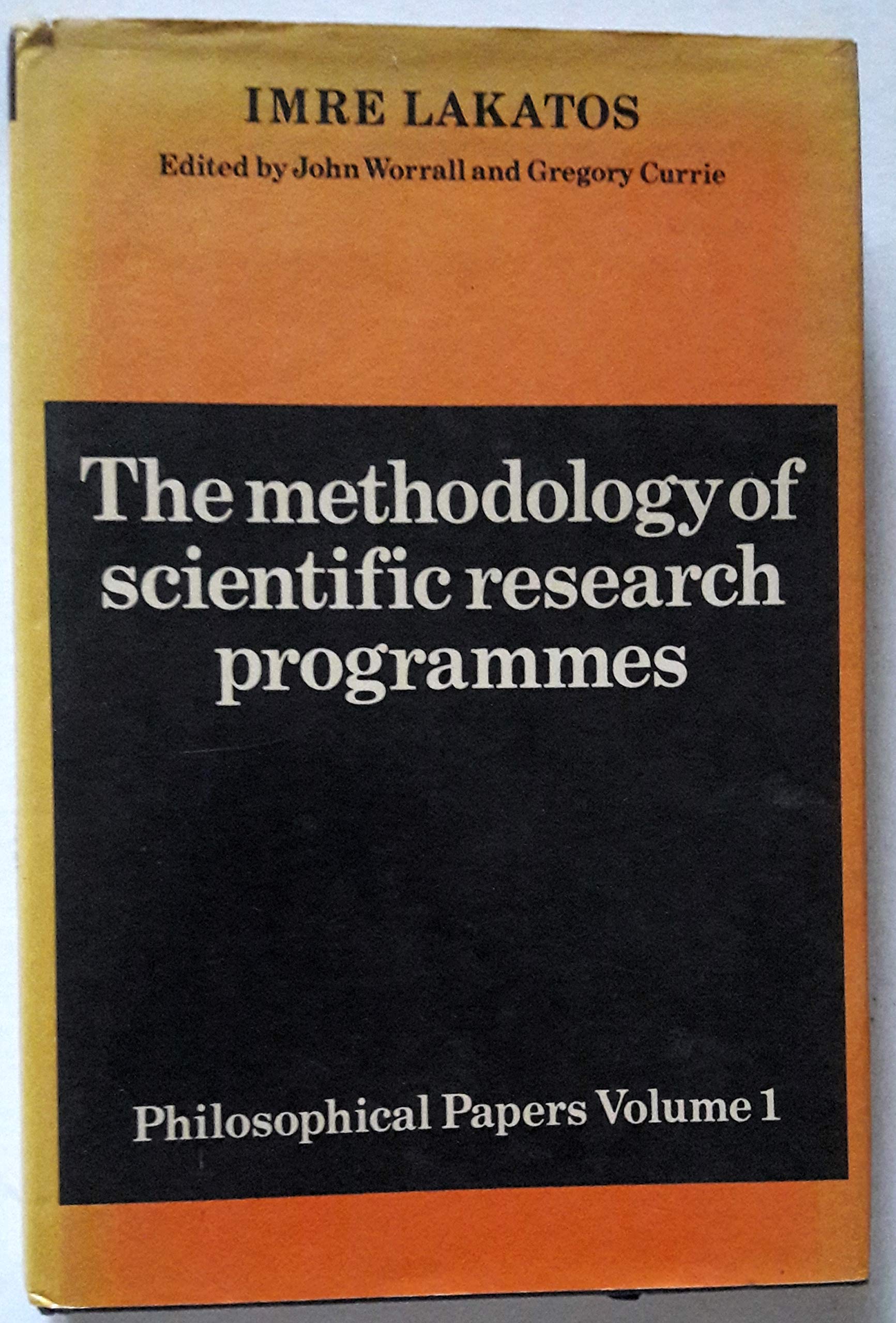 The Methodology of Scientific Research Programmes: Philosophical Papers Philosophy