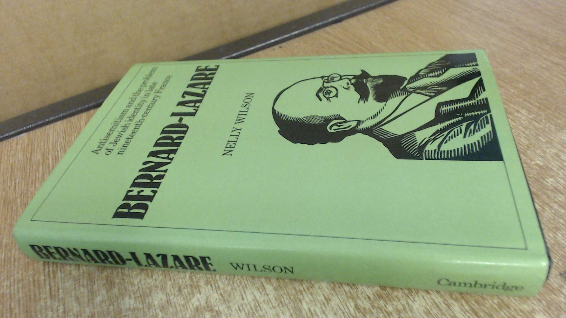 Bernard-Lazare: Antisemitism and the Problems of Jewish Identity in Late Nineteenth-Century France book