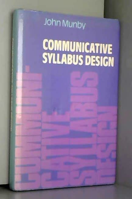 Product Image: Communicative Syllabus Design: A Sociolinguistic Model for Designing the Content of Purpose-Specific Language Programmes