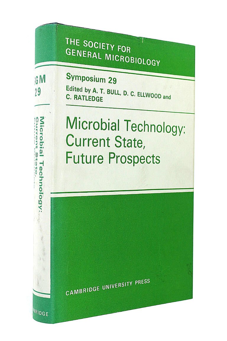 Microbial Technology: Current State, Future Prospects (Society for General Microbiology Symposia, Band 29) Medicine