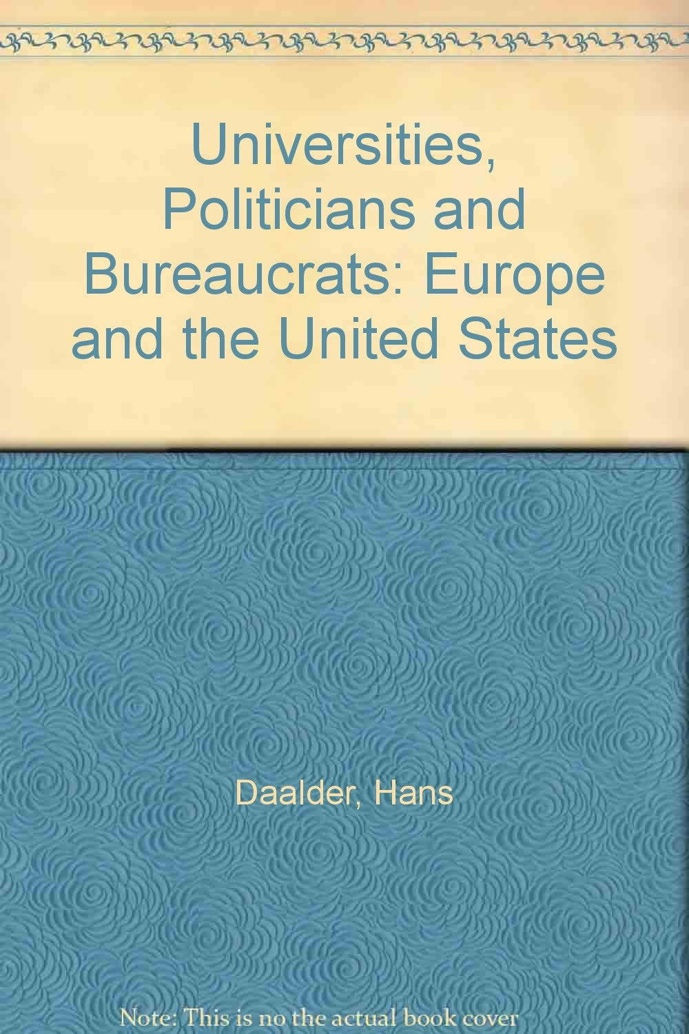 Universities, Politicians and Bureaucrats: Europe and the United States Social Sciences
