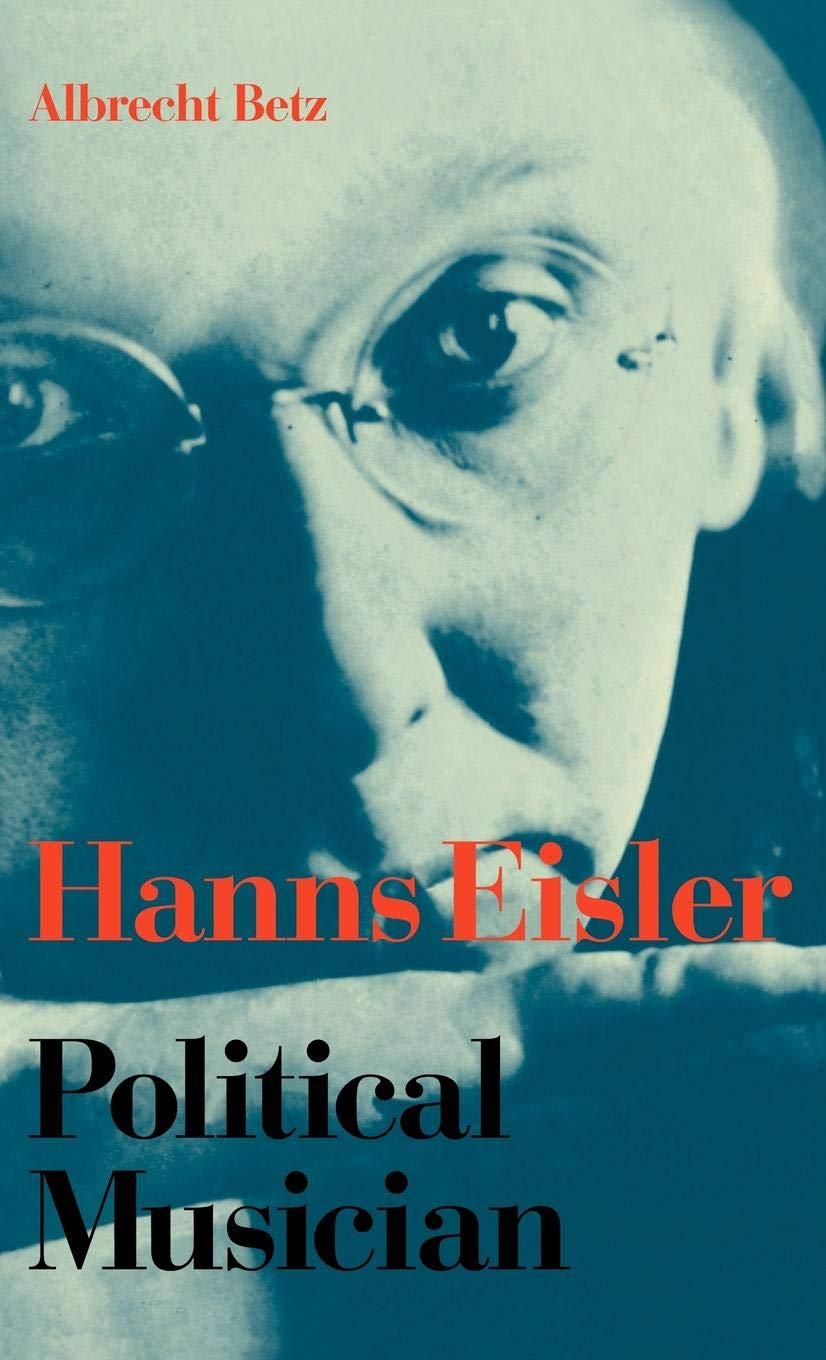 Hanns Eisler Political Musician Memories