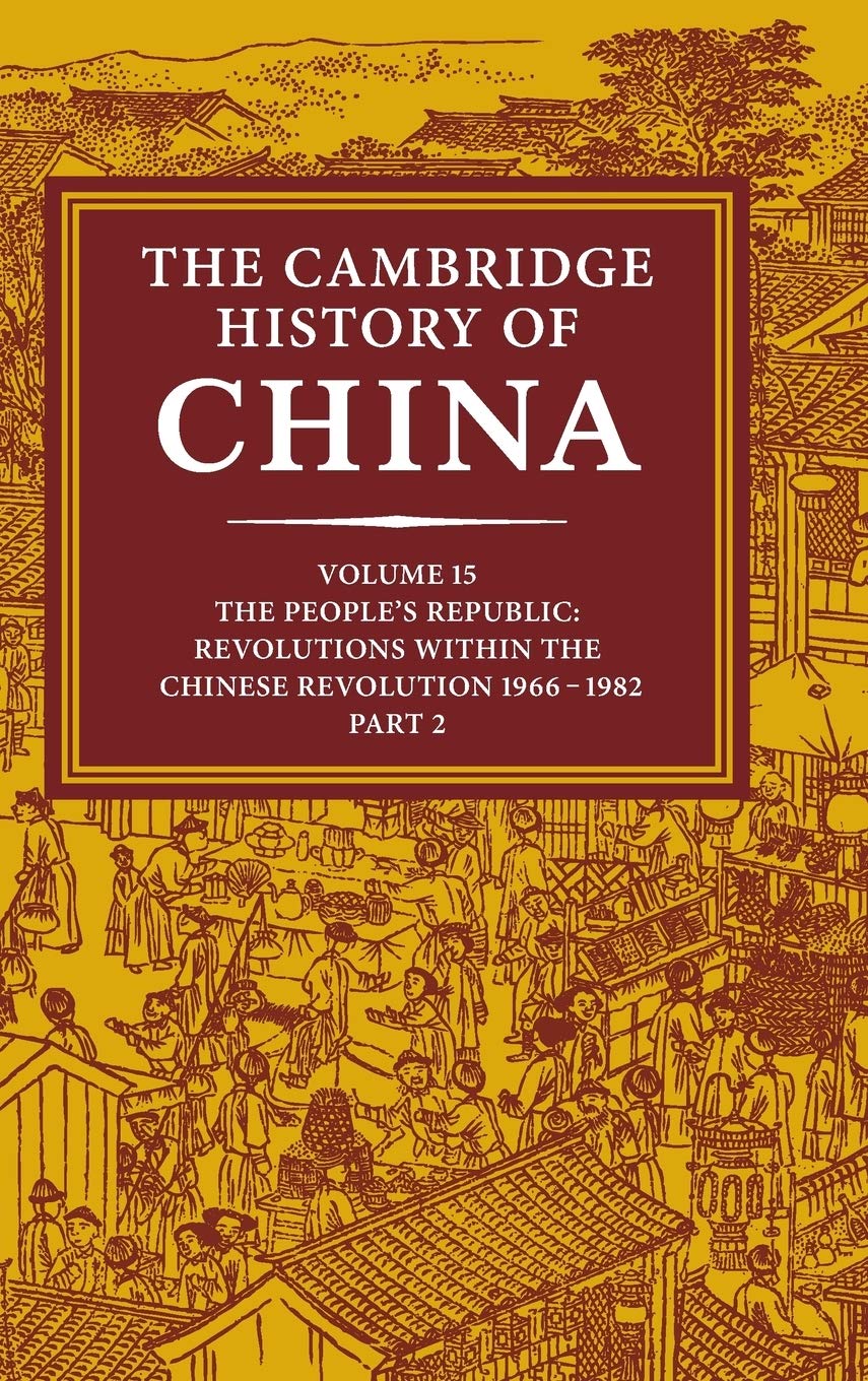The Cambridge History of China Politics & History